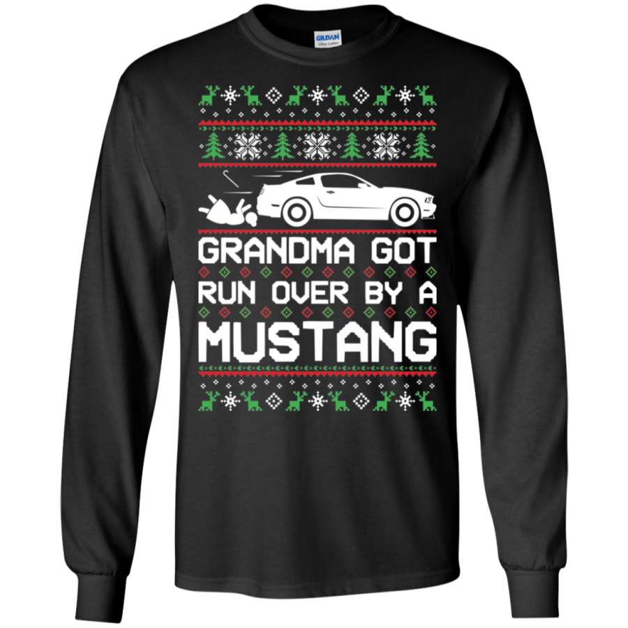 S197 Grandma Got Run Over by a Mustang Cotton Long Sleeve T-Shirt