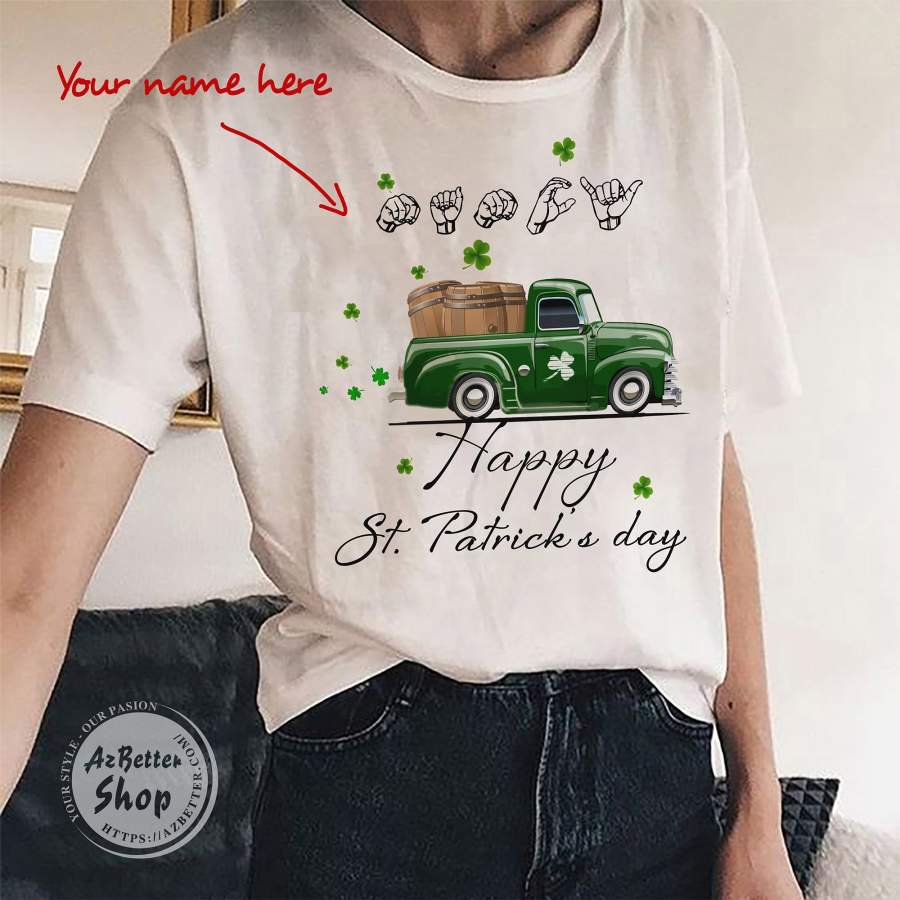 Personalized Sign Language Alphabet St Patrick’s Day T-Shirts