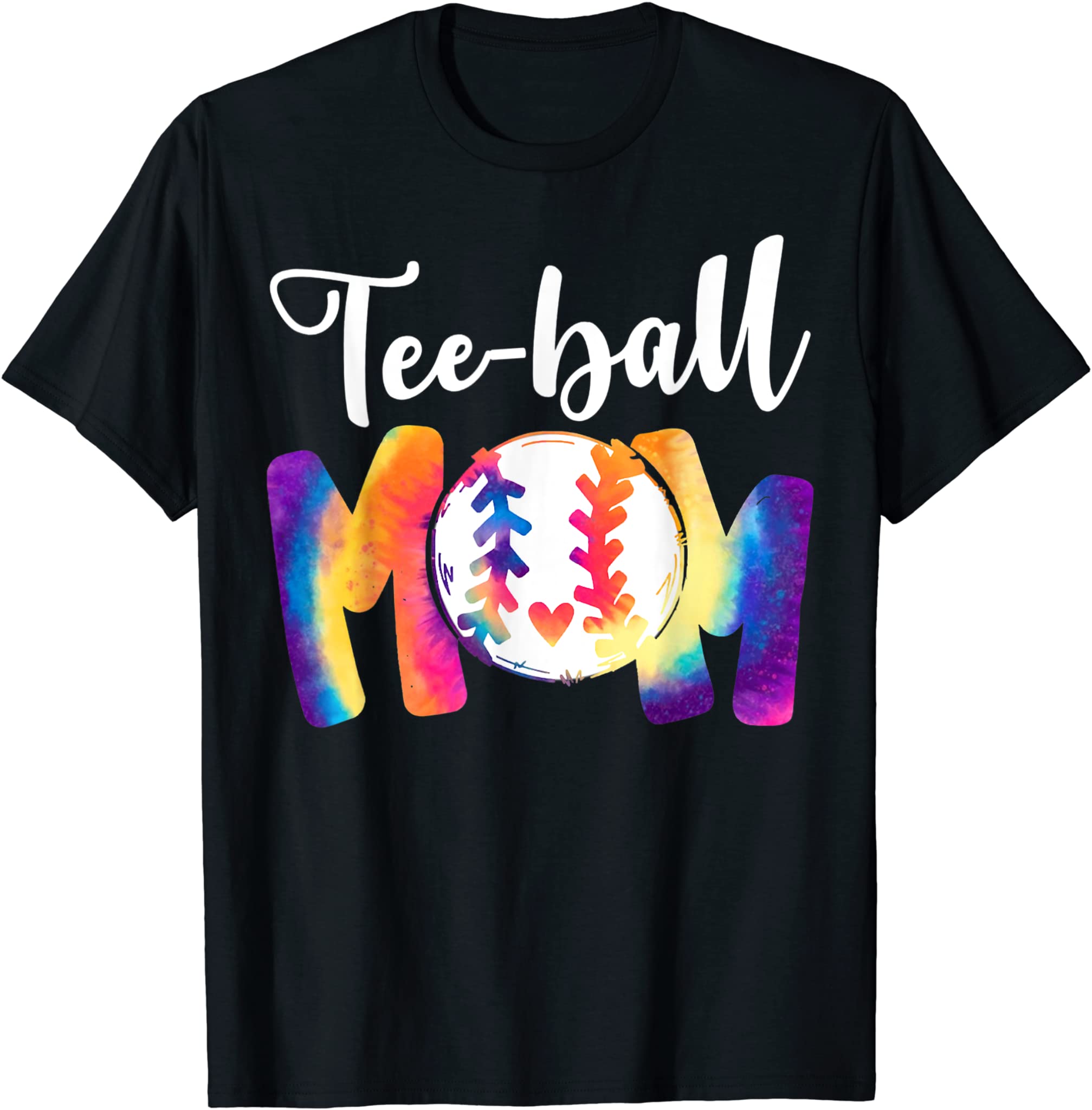 Teeball Mom Tie-Dye Funny Ball Mom Mother’S Day