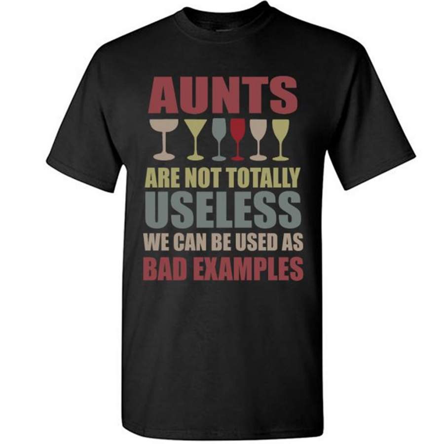 Aunt Are Not Tottally Useless We Can Be Used As Bad Examples Vintage Retro Classic – Gildan Short Sleeve Shirt