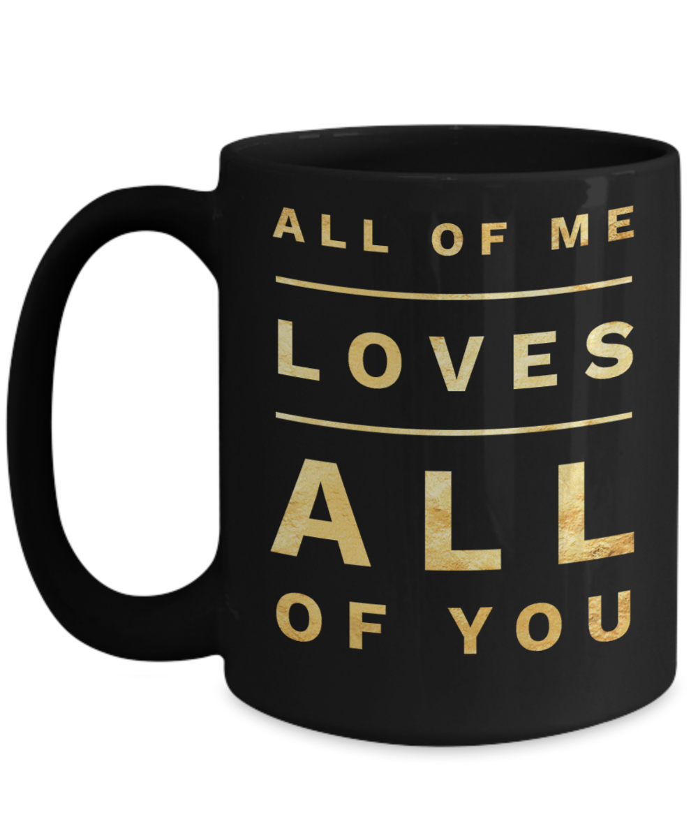 Worlds Best Boyfriend Mug – Valentine Mugs For Couple – 15 Oz Mug – Black Mug – All Of Me Loves All Of You