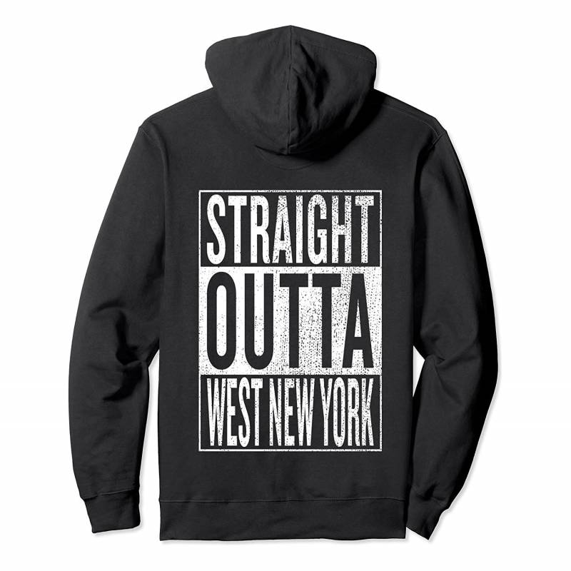 Straight Outta West New York Great Travel Outfit Gift Idea Pullover Hoodie, T-Shirt, Sweatshirt, Tank Top, Racerback, Dolman