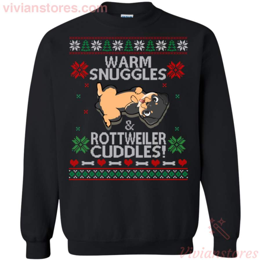 Warm Snuggles and Rottweiler Cuddles Ugly Christmas Sweatshirt