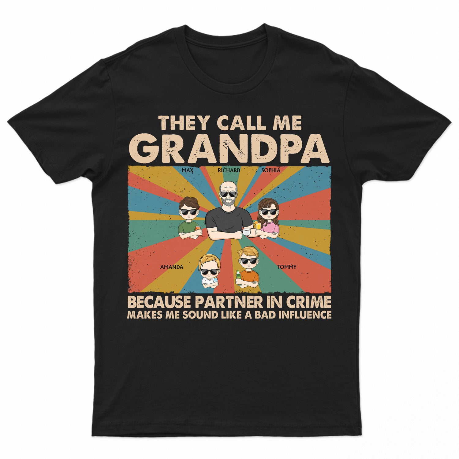 They Call Me Grandpa Because Partner In Crime – Gift For Father, Parents, Family, Grandparent, Grandfather – Personalized Custom T Shirt