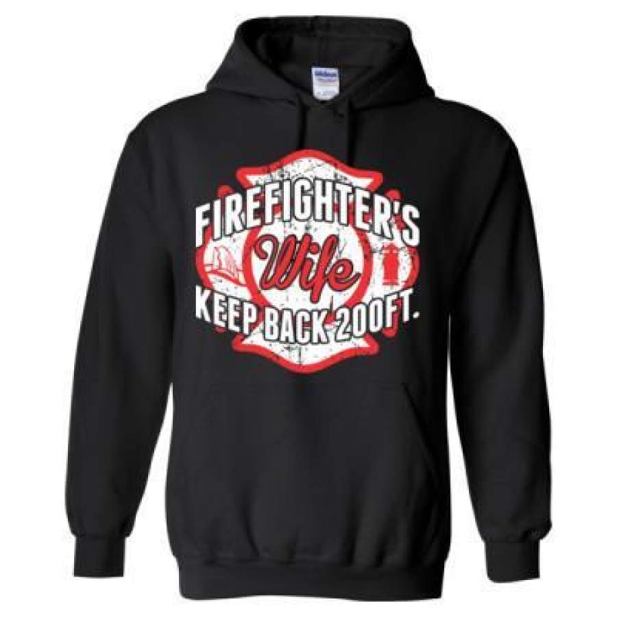 AGR Firefighter Wife Keep Back 200ft. – Heavy Blend™ Hooded Sweatshirt