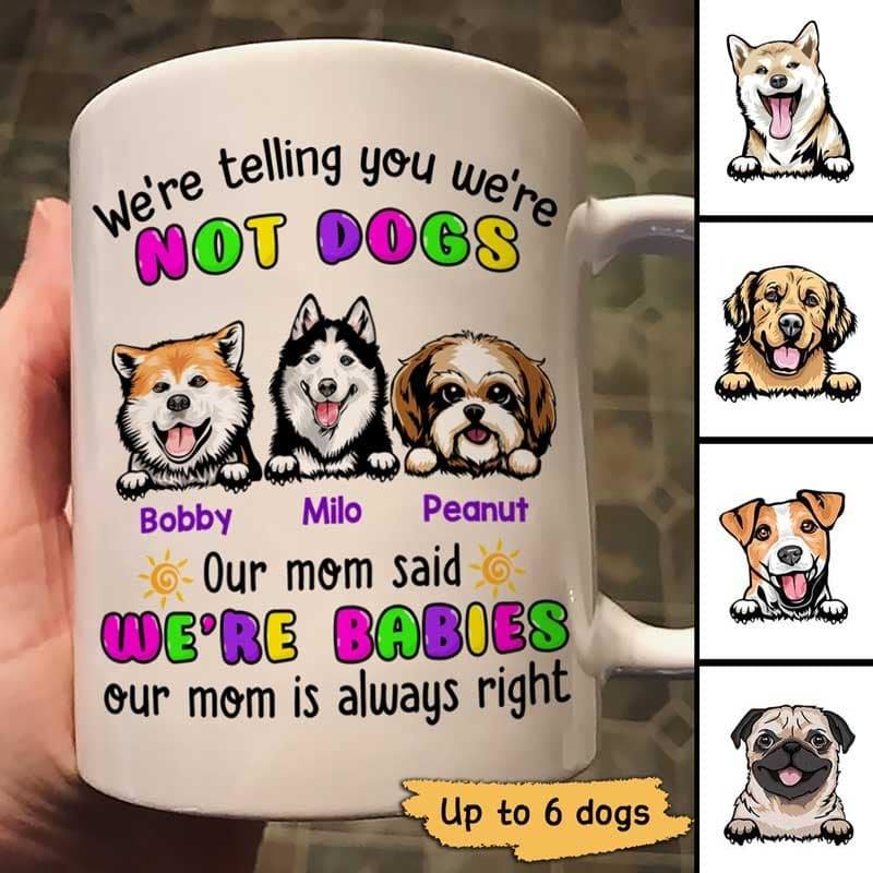 Dogs Are Babies Personalized Mug