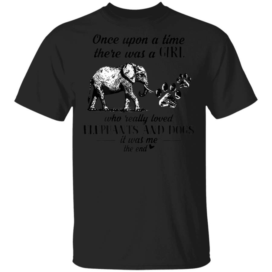 Once Upon a time there was a girl loved Elephants and dogs TShirt