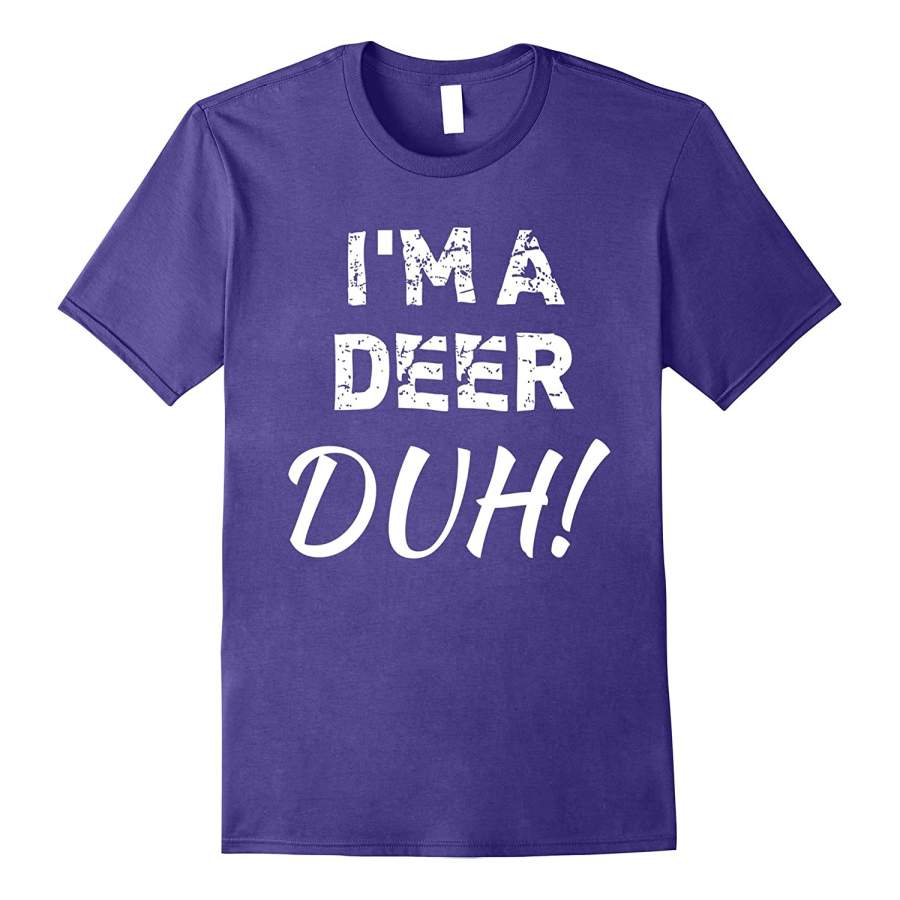 “I’m A Deer Duh” Funny Halloween T-Shirt