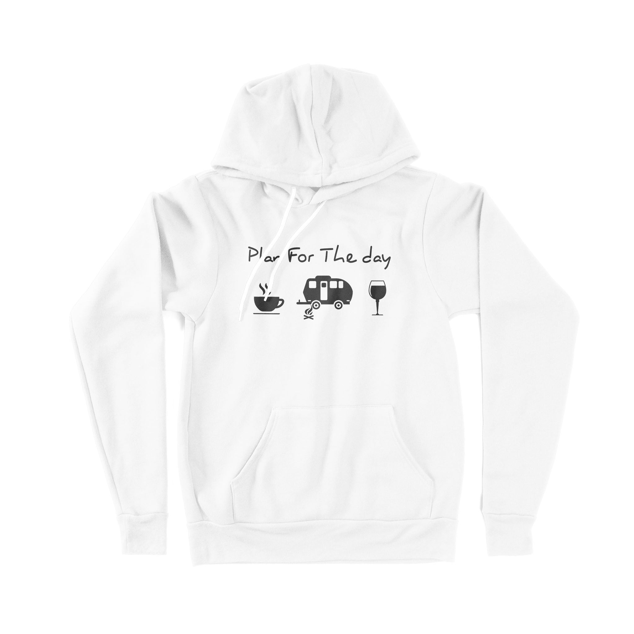 Ff Premium Hoodie – Plan For The Day Camping Drink Coffee Wine