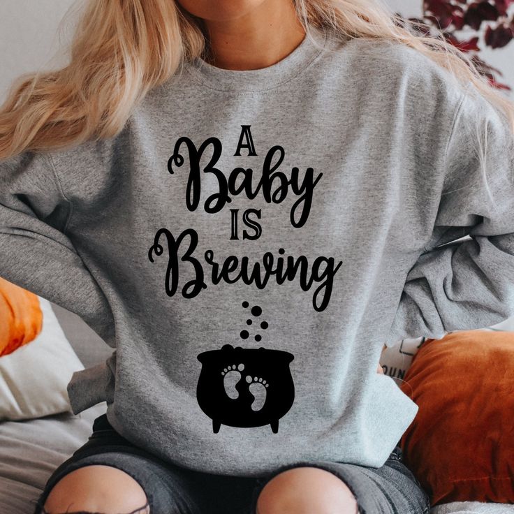 A Baby is Brewing Sweatshirt