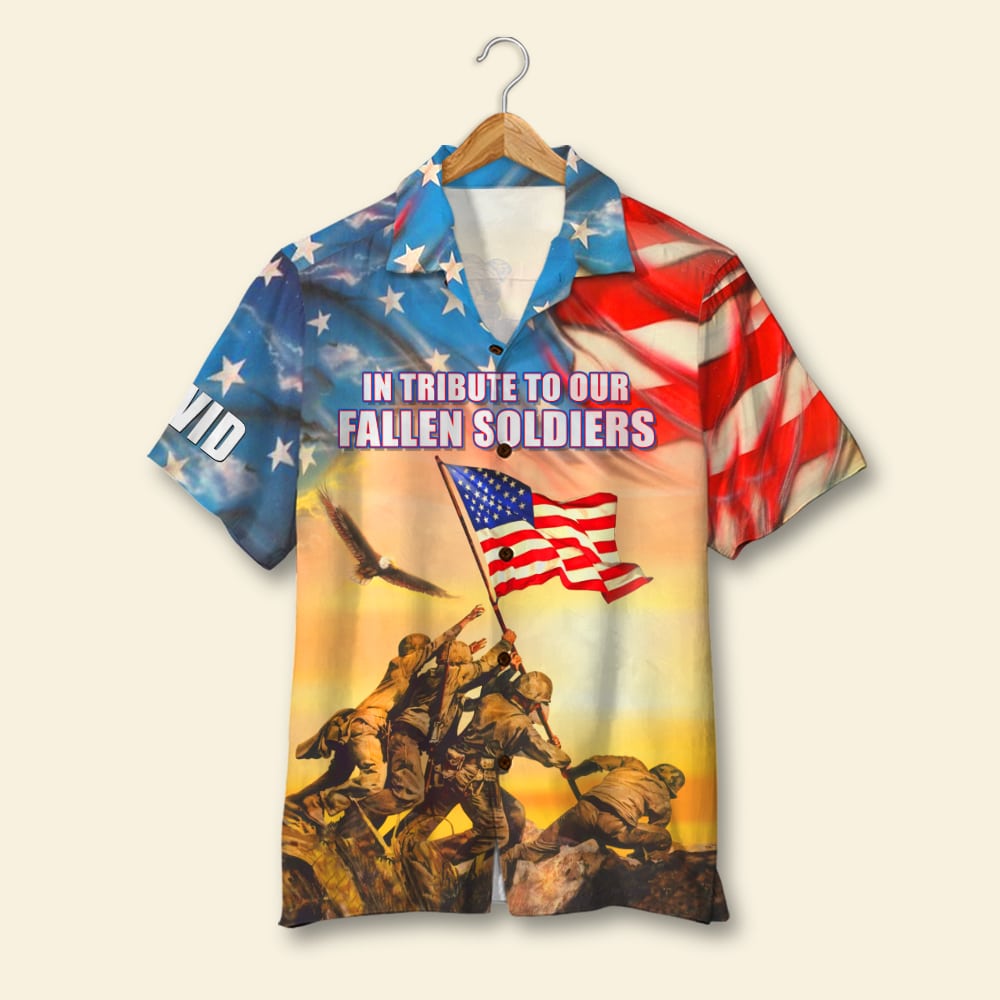 In Tribute To Our Fallen Soldiers Personalized Of July Hawaii Shirt Gift For Him Ha34308