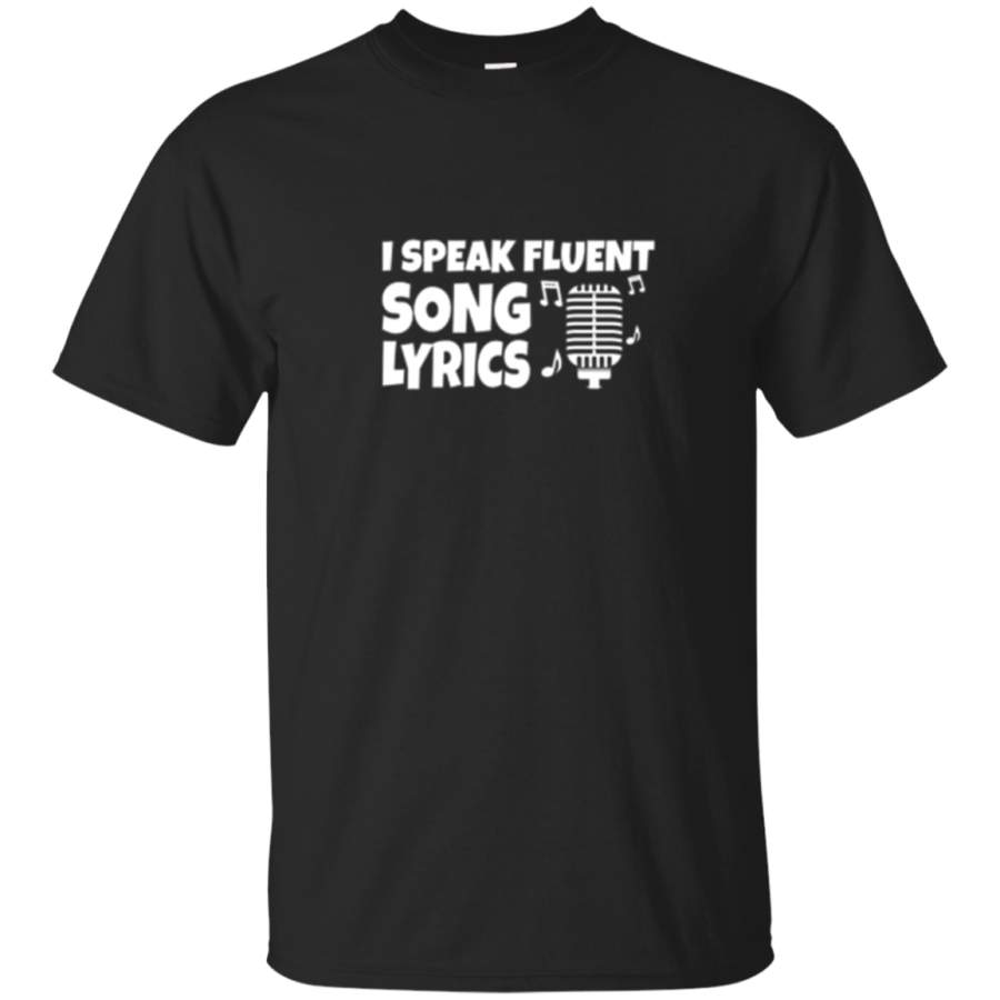 AGR I Speak Fluent Song Lyrics – Singer Songwriter Tshirt