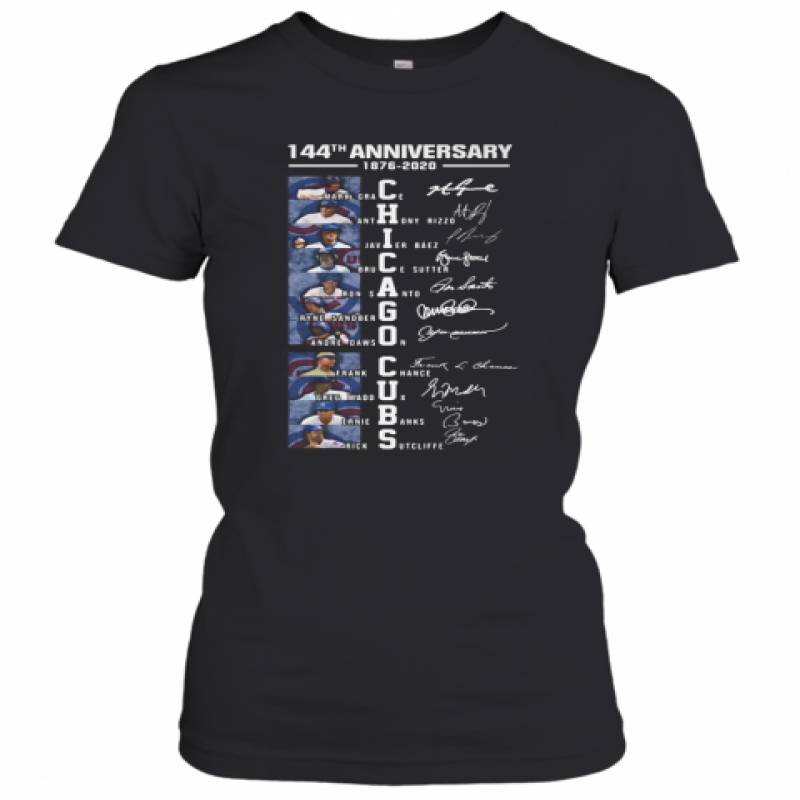 144Th Anniversary 1876 2020 Chicago Cubs Signatures Women's T-Shirt