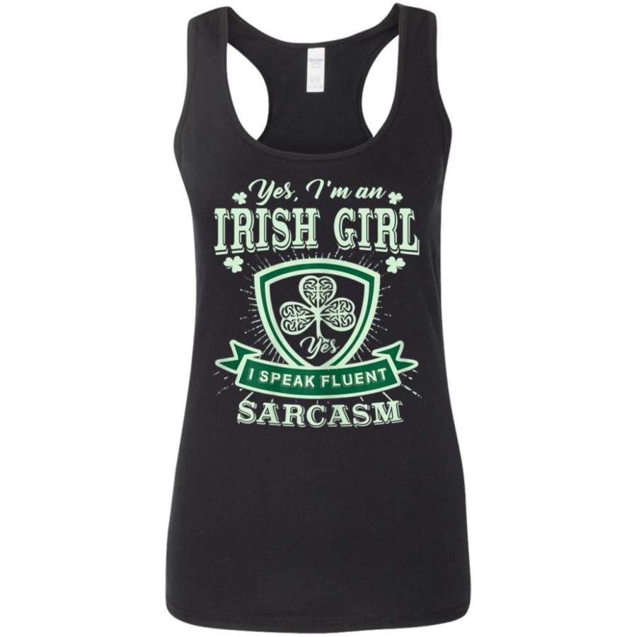 Yes I’m an Irish Girl I Speak Fluent Sarcasm shirts Funny St Patrick’s ...