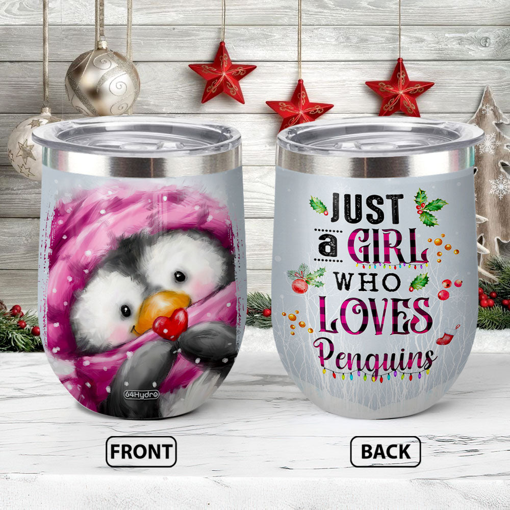 Penguin Just A Girl Who Loves Ttaz2710015Z Wine Tumbler