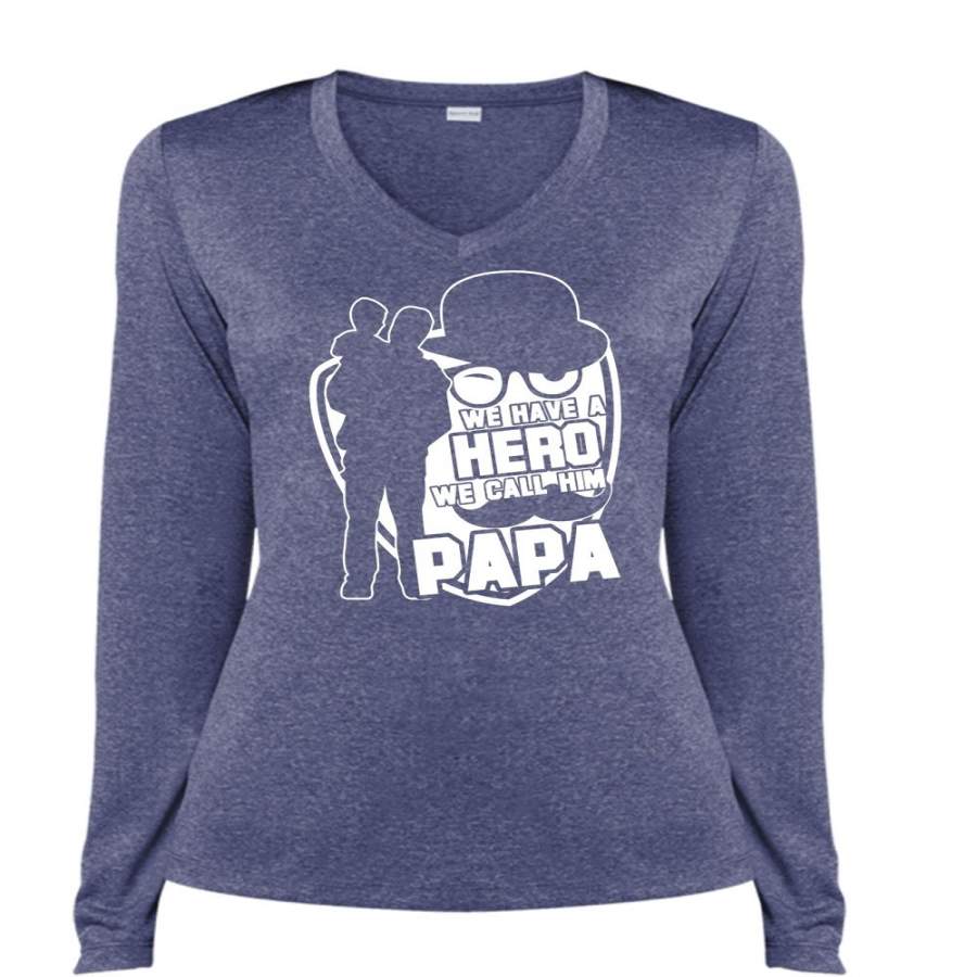 We Call Him Papa T Shirt, Being A Daddy T Shirt, Cool Shirt (Ladies LS Heather V-Neck)