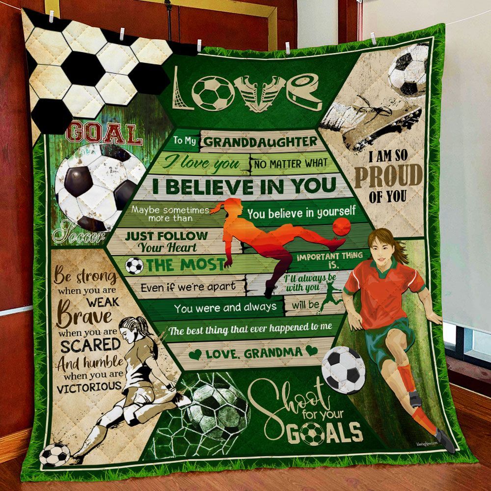 To My Granddaughter. I Believe In You. Soccer Quilt Blanket DS09Q