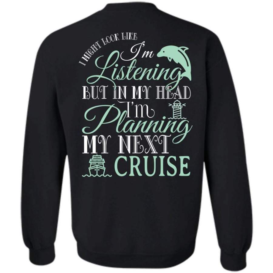 I’m Listening T Shirt, Favorite Sweatshirt
