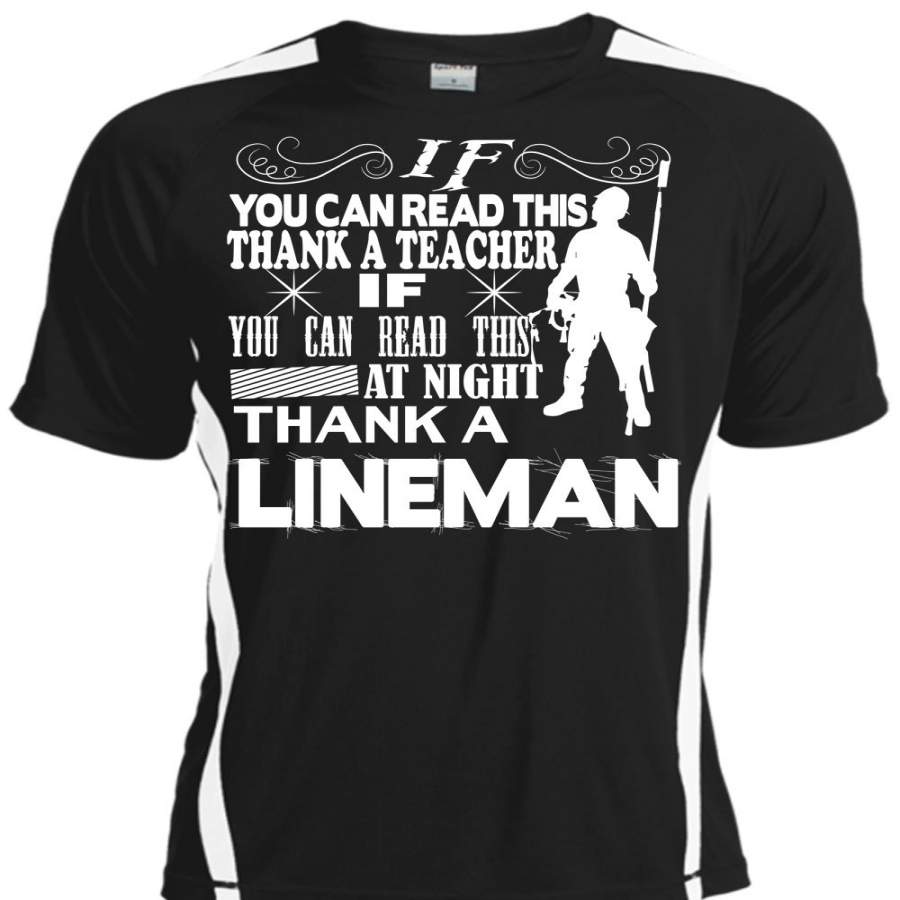 You Can Read This At Night Thank A Lineman T Shirt, You Can Read This Thank A Teacher T Shirt, Cool Shirt