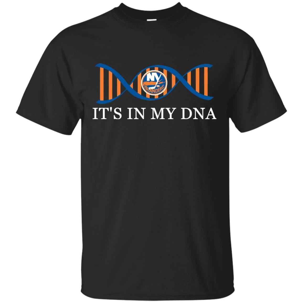 It’S In My Dna New York Islanders T Shirts