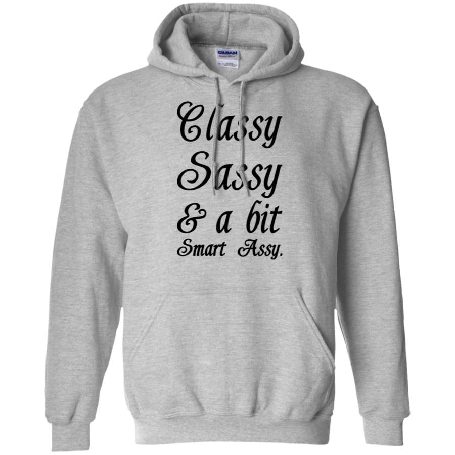 AGR Classy Sassy And A Bit Smart Assy Gildan Pullover Hoodie