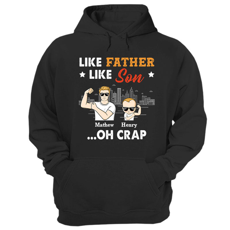 Like Father Like Son – Gift For Family – Personalized Custom T Shirt