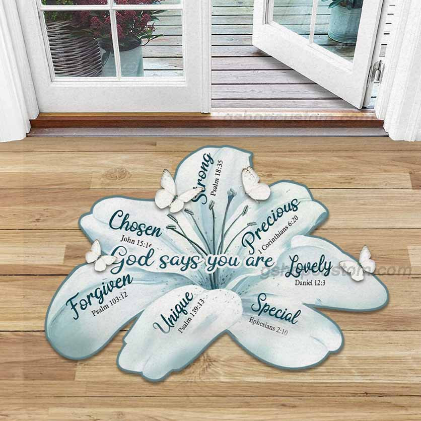 God Say You Are Lily Flower Shaped Doormat Rug – Chosen Forgiven Unique Special Strong Home Decor Carpet – Sdm-A0017