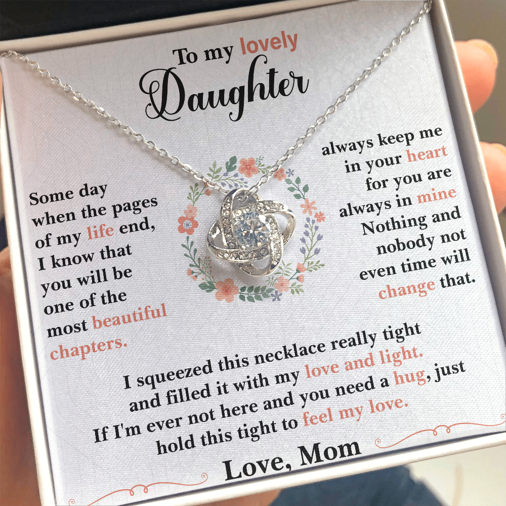 To My Lovely Daughter Necklace Gift You Will Be One Of The Most Beautiful Chapterlove, Mom To Daughter Love Knot Necklace Lx347G