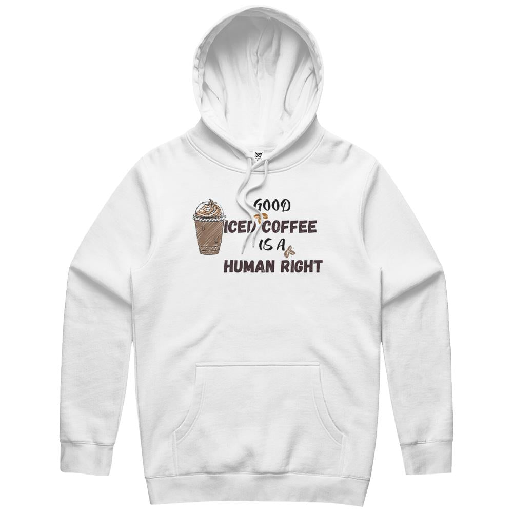 Good Iced Coffee Is A Human Right Essential Hoodie