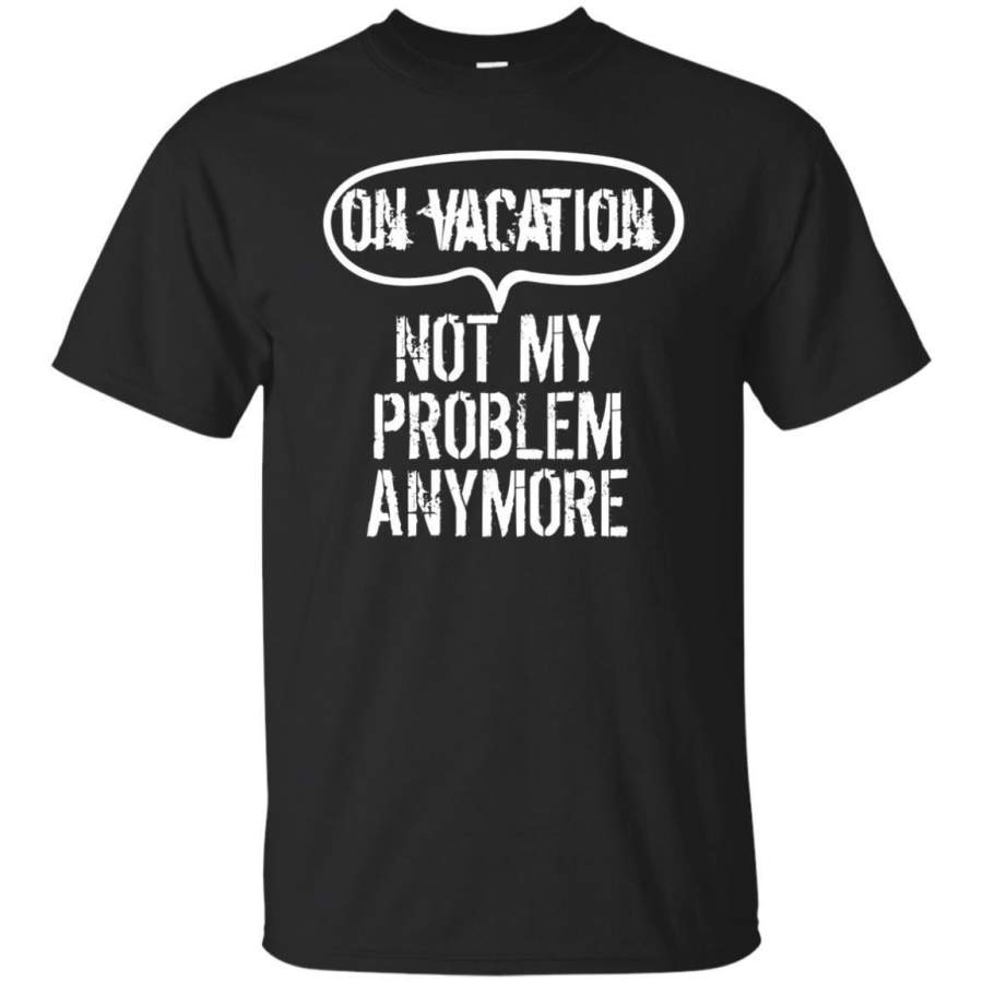 AGR Sarcastic Vacation Tshirt, Funny Shirt, Break Apparel Gift