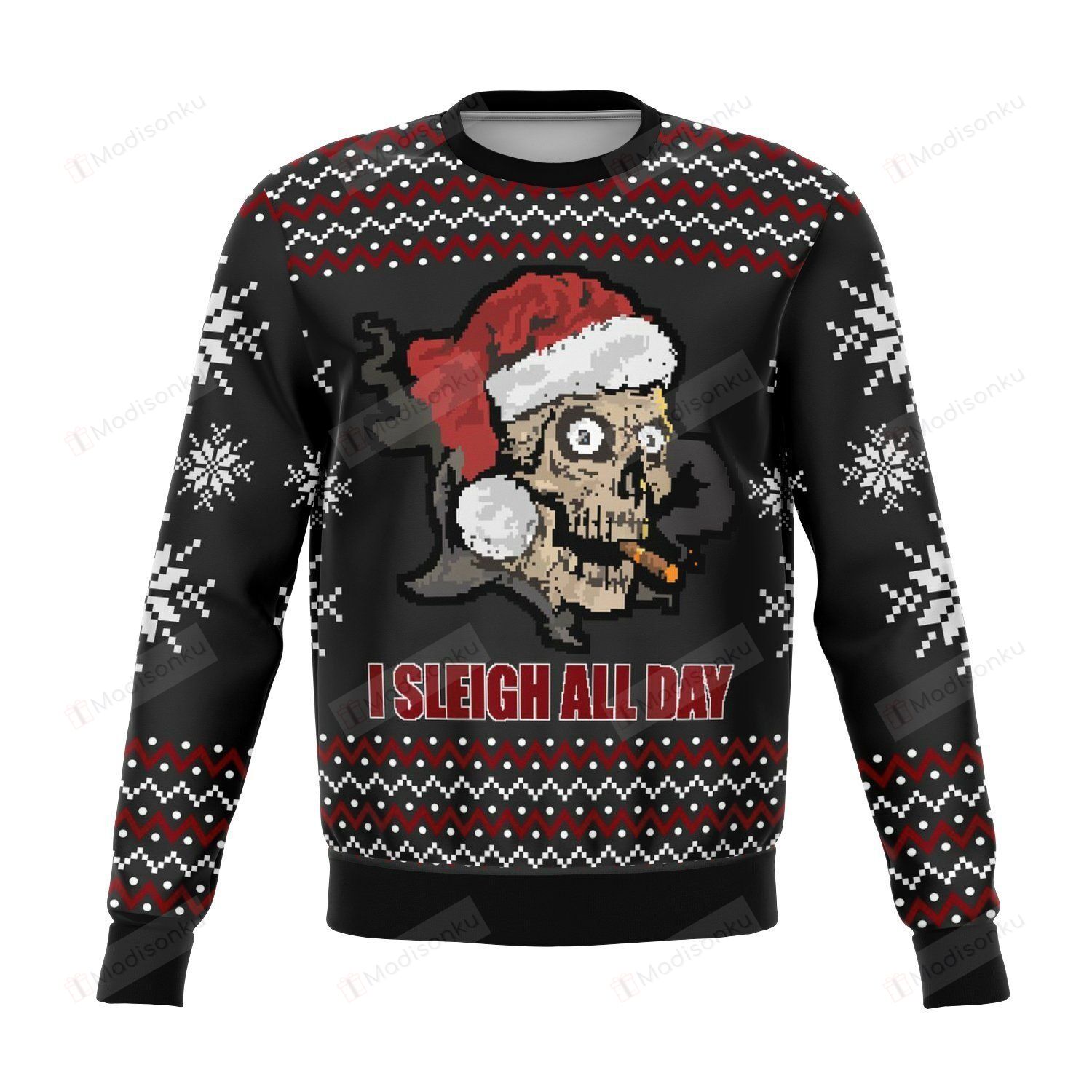 Sleigh All Day For Unisex Ugly Christmas Sweater, All Over Print