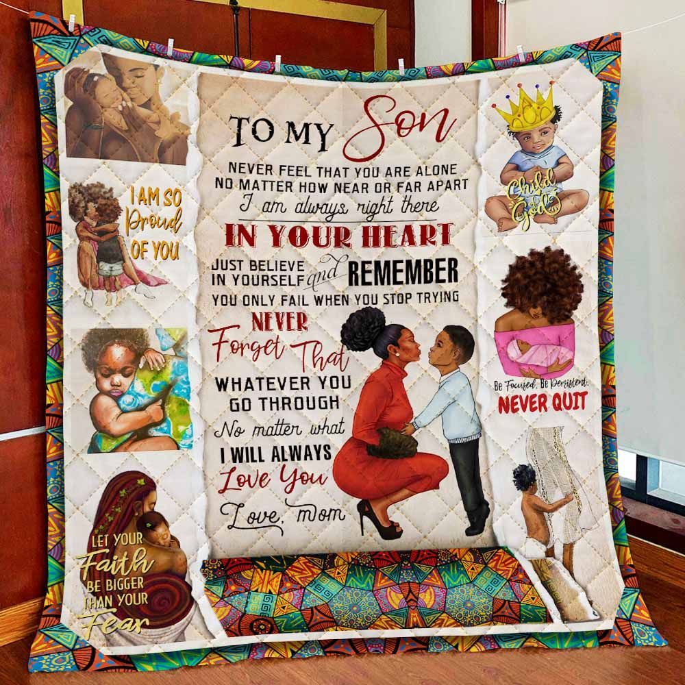 To My Son. My Black Boy. I Will Always Love You Quilt Blanket THH2404