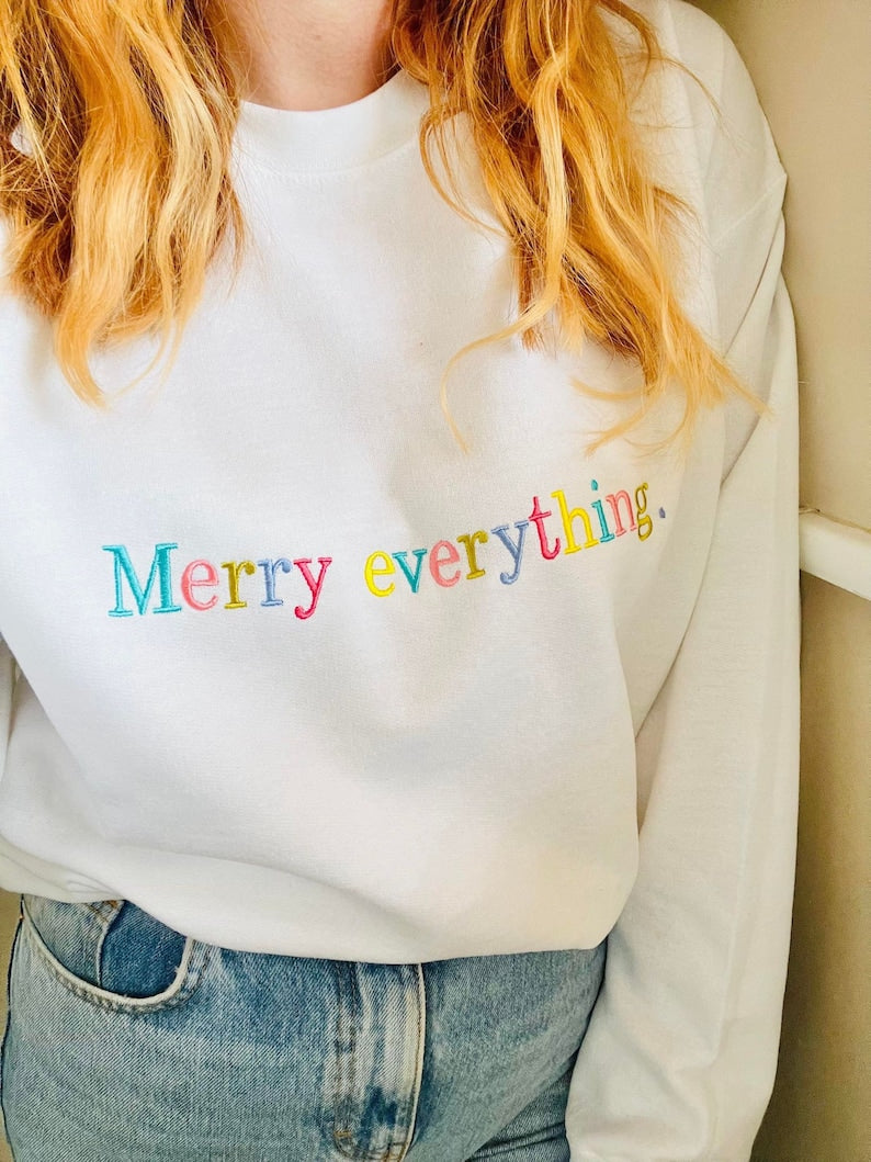 Merry Everything Embroidered Sweatshirt 2D Crewneck Sweatshirt All Over Print Sweatshirt For Women Sweatshirt For Men Sws3397