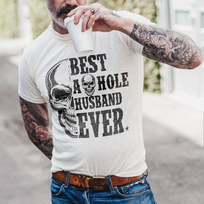 Best Asshole Husband Ever Funny Skull Husband Shirt Gift Standard/Premium T-Shirt Hoodie