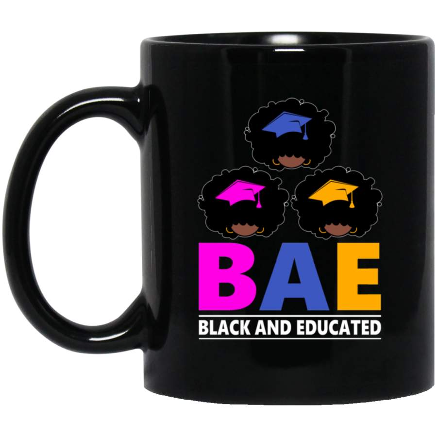 African American Coffee Mug BAE Black And Educated Black History Month Gift 11oz – 15oz Black Mug