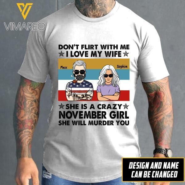 Personalized My Wife Is A Crazy November Girl Tshirt Printed Aug-Hq03