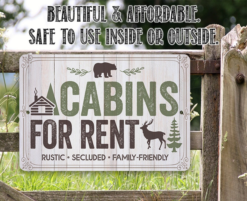 Cabins For Rent, Rustic, Secluded, and Family-Friendly – 8″ x 12″ or 12″ x 18″ Aluminum Tin Awesome Metal Poster