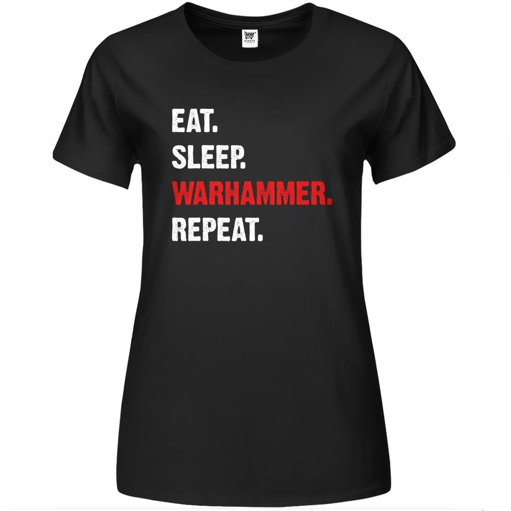 Eat Sleeps Warhammers Repeats Premium Womens T Shirts