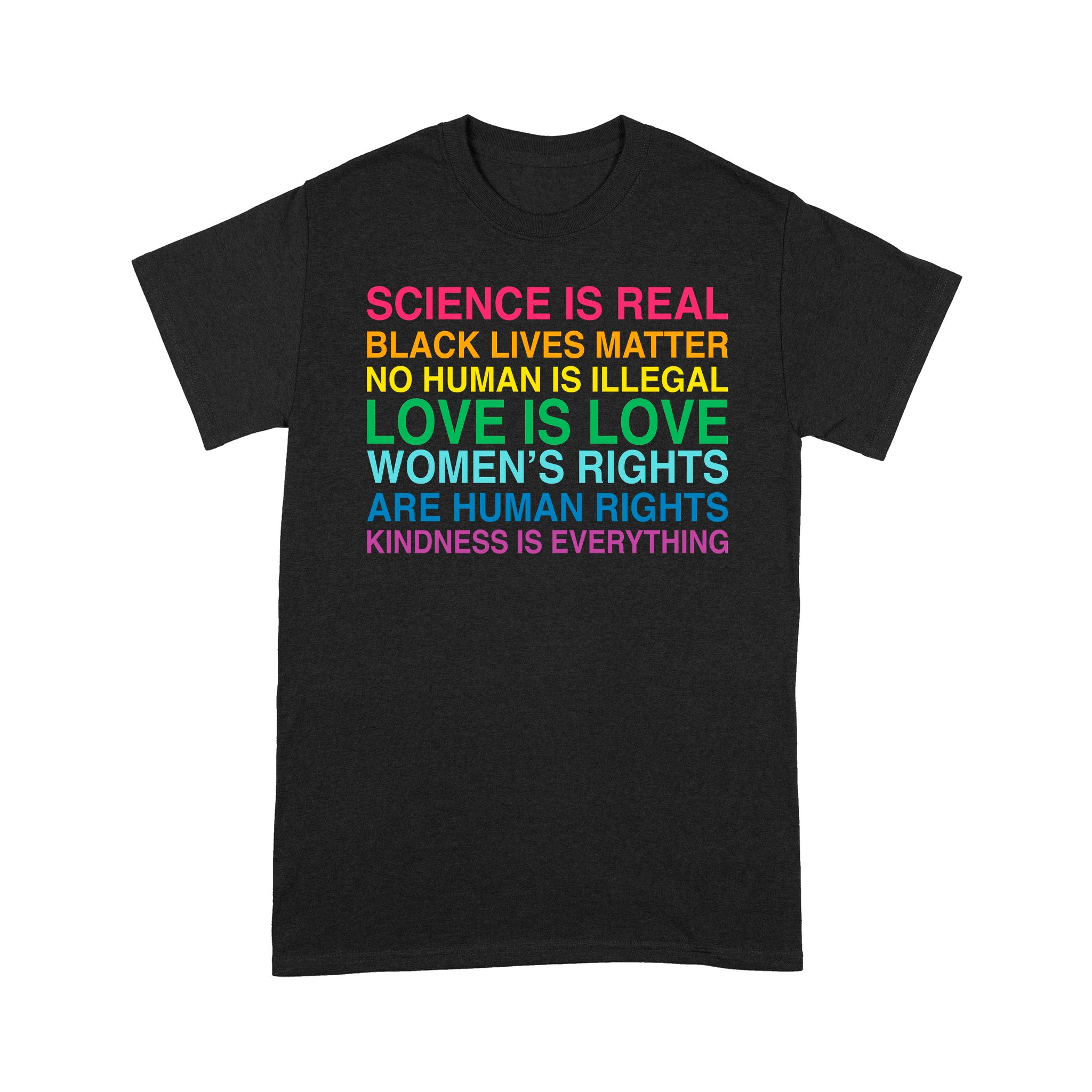 Dng Fashion Gay Pride Science Is Real Black Lives Matter Love Is Love2 – Standard T-Shirt