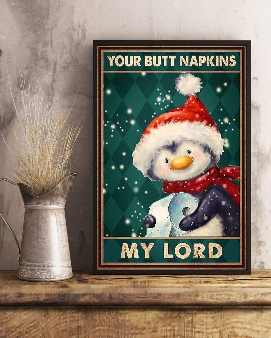 Your Butt Napkins My Lord Penguin Poster Perfect Ideas On Xmas Birthday Home Decor