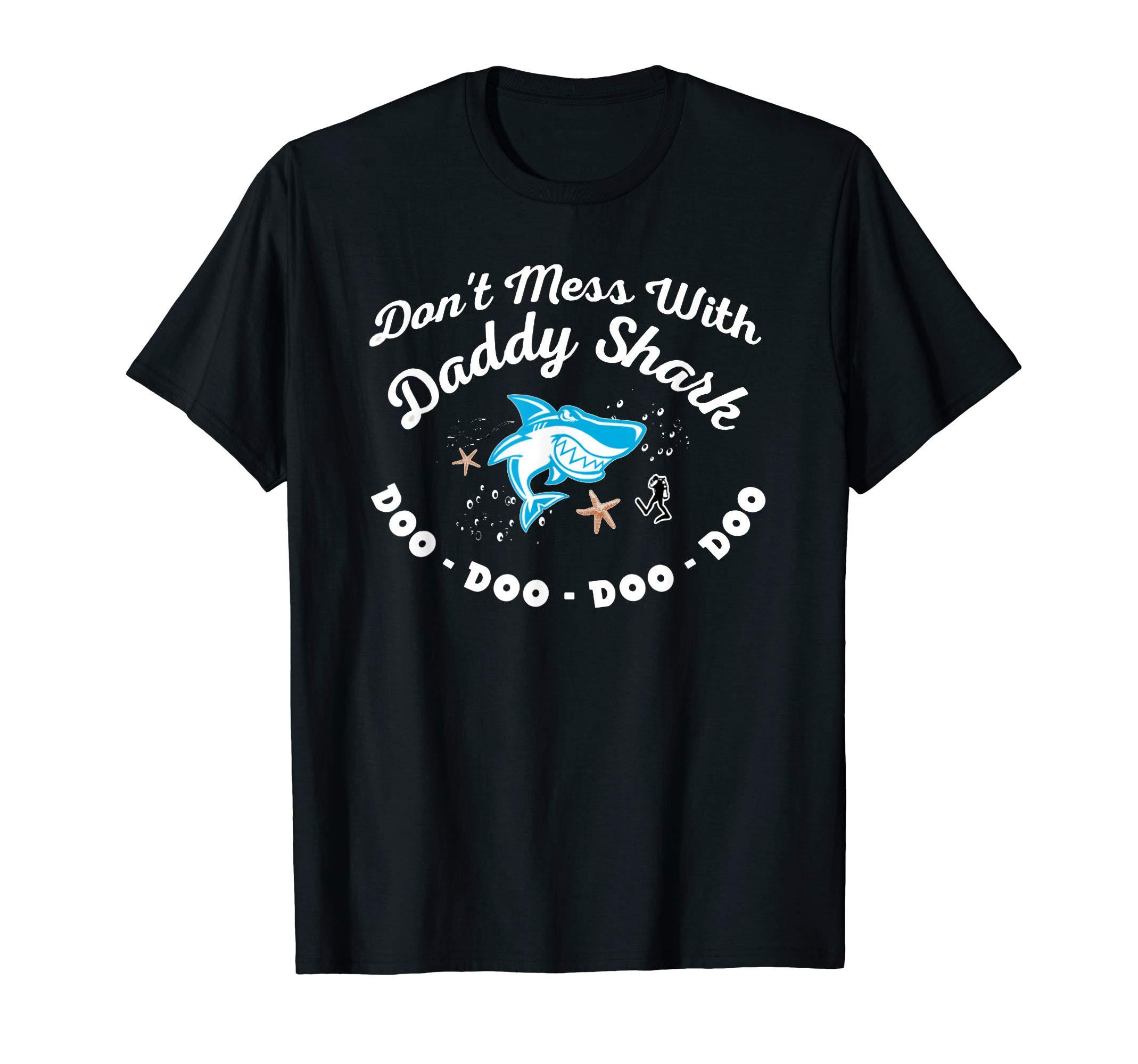 Daddy Shark Do Do Do Do Funny T Shirt