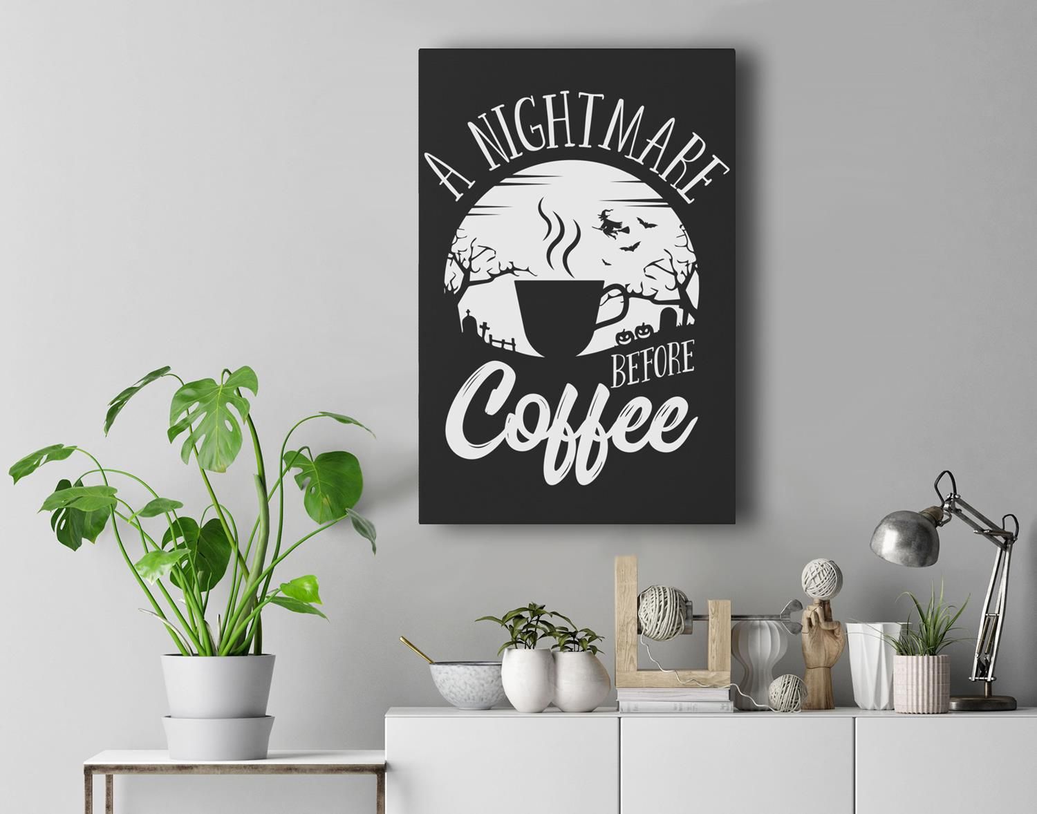 A Nightmare Before Coffee Caffeine Addict Halloween Costume Premium Wall Art Canvas Decor