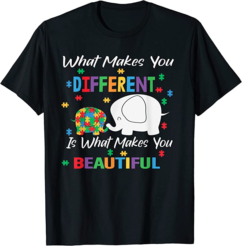 What Makes You Different Autism Child Elephant Mom Awareness T-Shirt