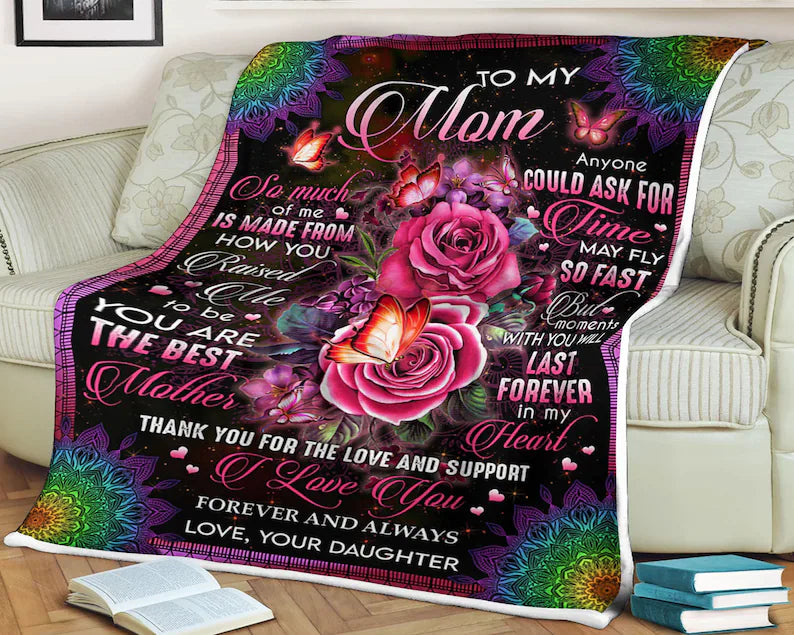 Butterfly Rose Blanket To My Mom You Are The Best Mother Thank You For The Love And Support, Gift For Mom Family Home Decor Bedding Couch Sofa Soft And Comfy Cozy