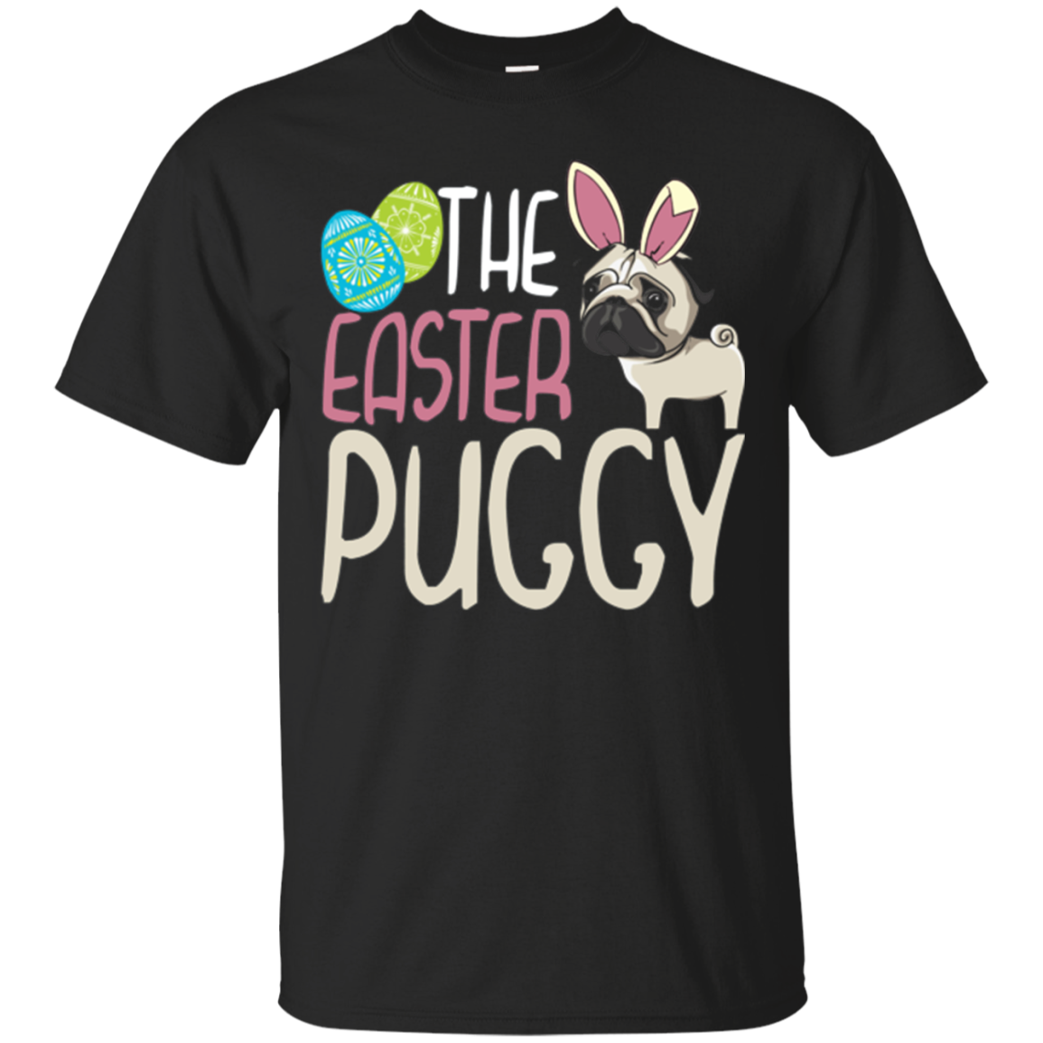 The Easter Puggy Pug Dog Easter Bunny T-Shirt