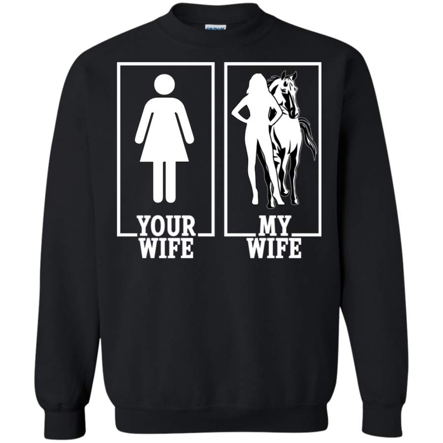 AGR Your Wife, My Wife Horse Riding Shirt Sweatshirt