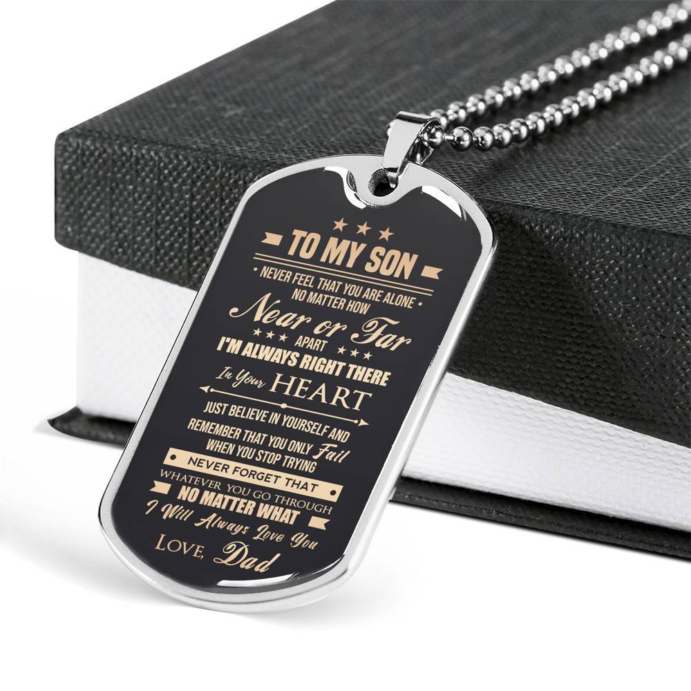 To My Son Just Believe In Yourself Love Dad Dog Tag Necklace