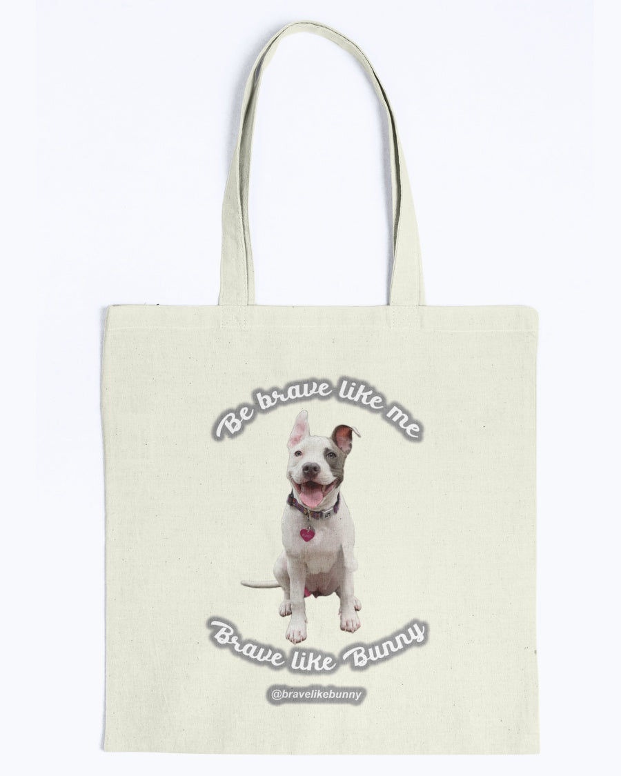 Bunny – Brave Like Me, Brave Like Bunny Official Canvas Tote Bag