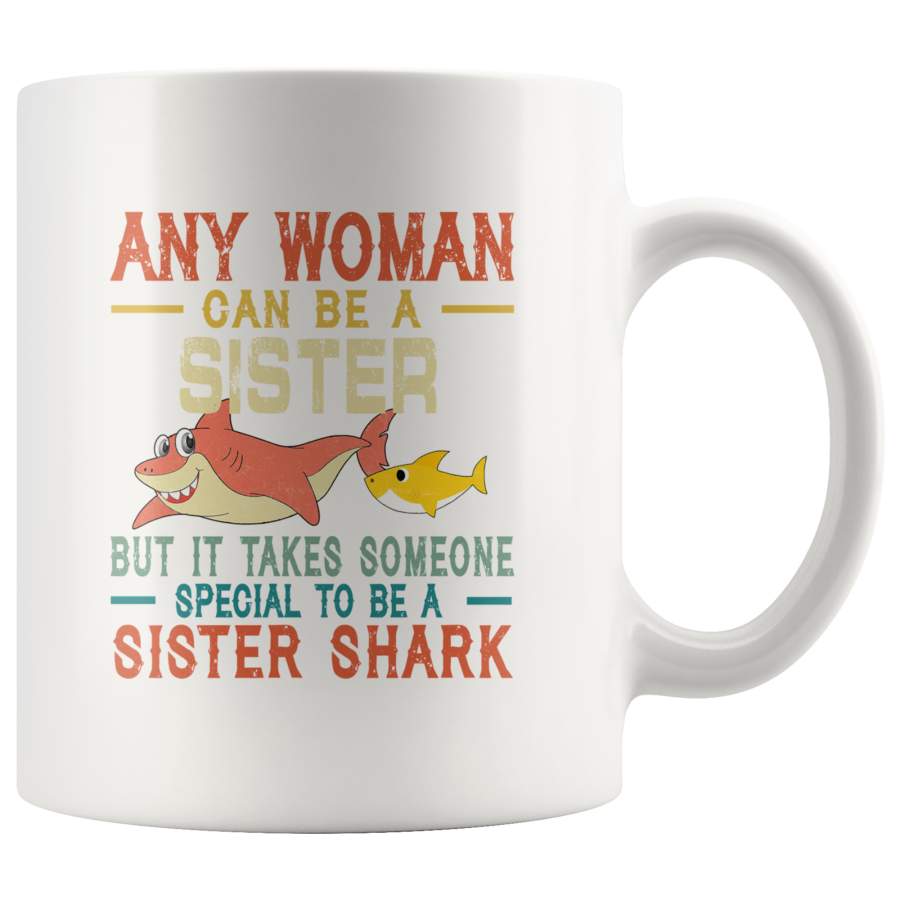 Someone special to be a sister shark vintage gift white coffee mugs