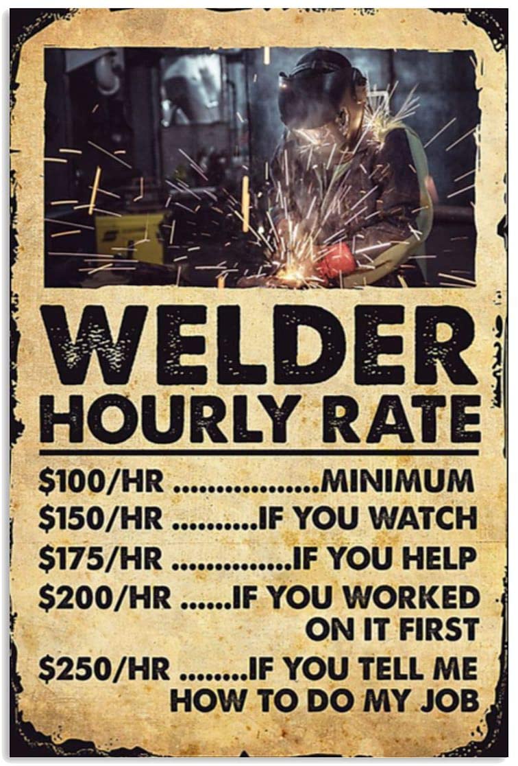 Vintage Man Welder Hourly Rate Poster Art Print      Home Decor Gift For Men Women Family Friend On Birthday Xmas